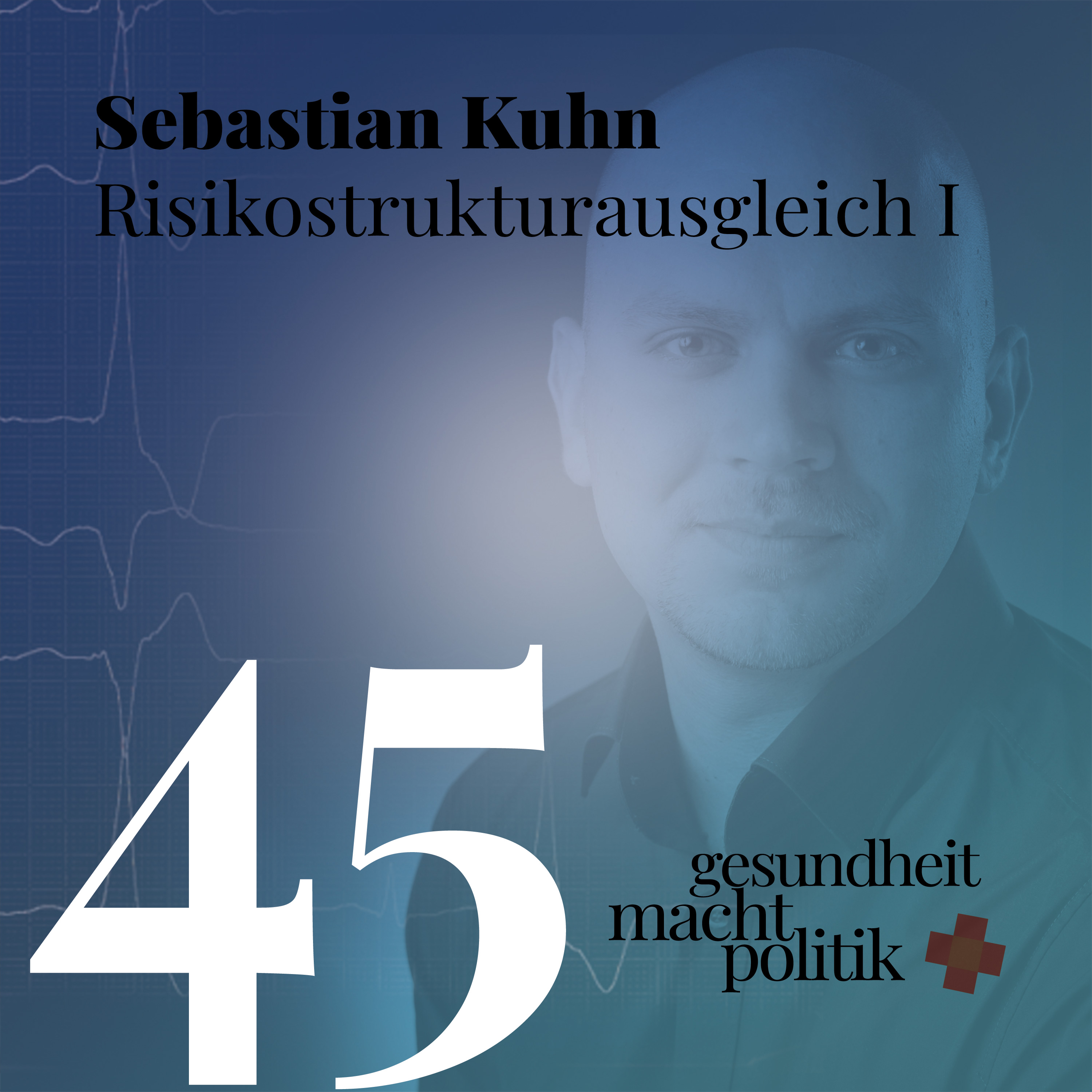 gmp045 Sebastian Kuhn | Risikostrukturausgleich I \u2013 Gesundheit.Macht ...