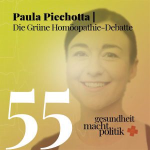 gmp055 Paula Piechotta - Die Grüne Homöopathie-Debatte