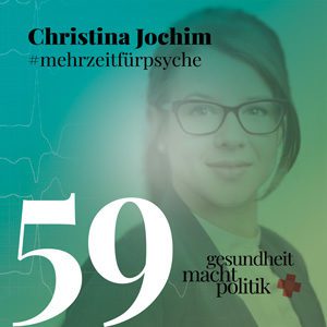 gmp059 Christina Jochim #mehrzeitfürpsyche