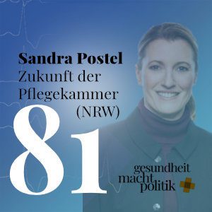 gmp081 Sandra Postel | Zukunft der Pflegekammer (NRW)