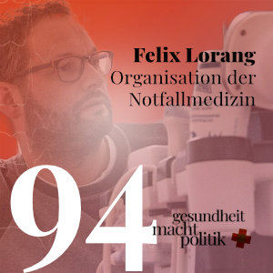 gmp094 Felix Lorang | Organisation der Notfallmedizin
