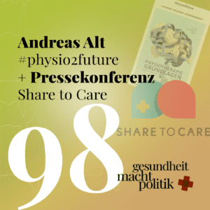 gmp098 Andreas Alt | #physio2future & Pressekonferenz Share to Care