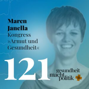 gmp121 Maren Janella | Kongress "Armut und Gesundheit"